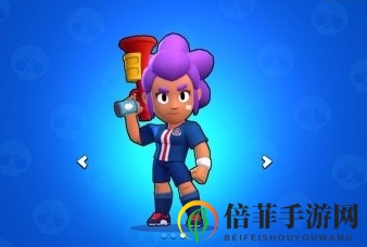 荒野乱斗天选之战最强英雄推荐 天选之战英雄选择指南