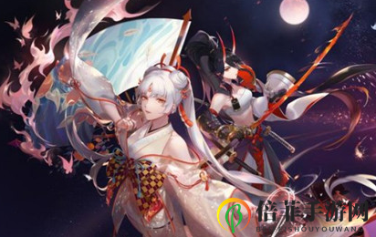 阴阳师鬼王之宴阵容推荐 阴阳师鬼王之宴阵容角色推荐