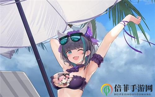 《碧蓝航线》柴郡新造型登场，这款泳装皮肤入手如何？