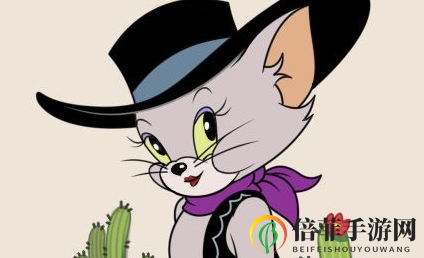 《猫和老鼠》手游塔拉全面解析 猫和老鼠手游塔拉技能详细介绍